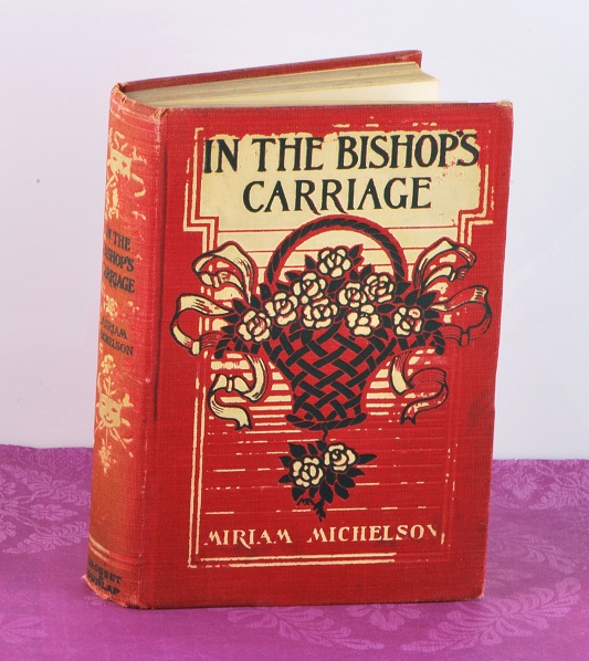In The Bishop's Carriage 1904 HC Miriam Michelson Antique Book